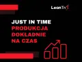 Logo Lean Tri i hasło "JUST IN TIME PRODUKCJA DOKŁADNIE NA CZAS" z wykresem wzrostu.