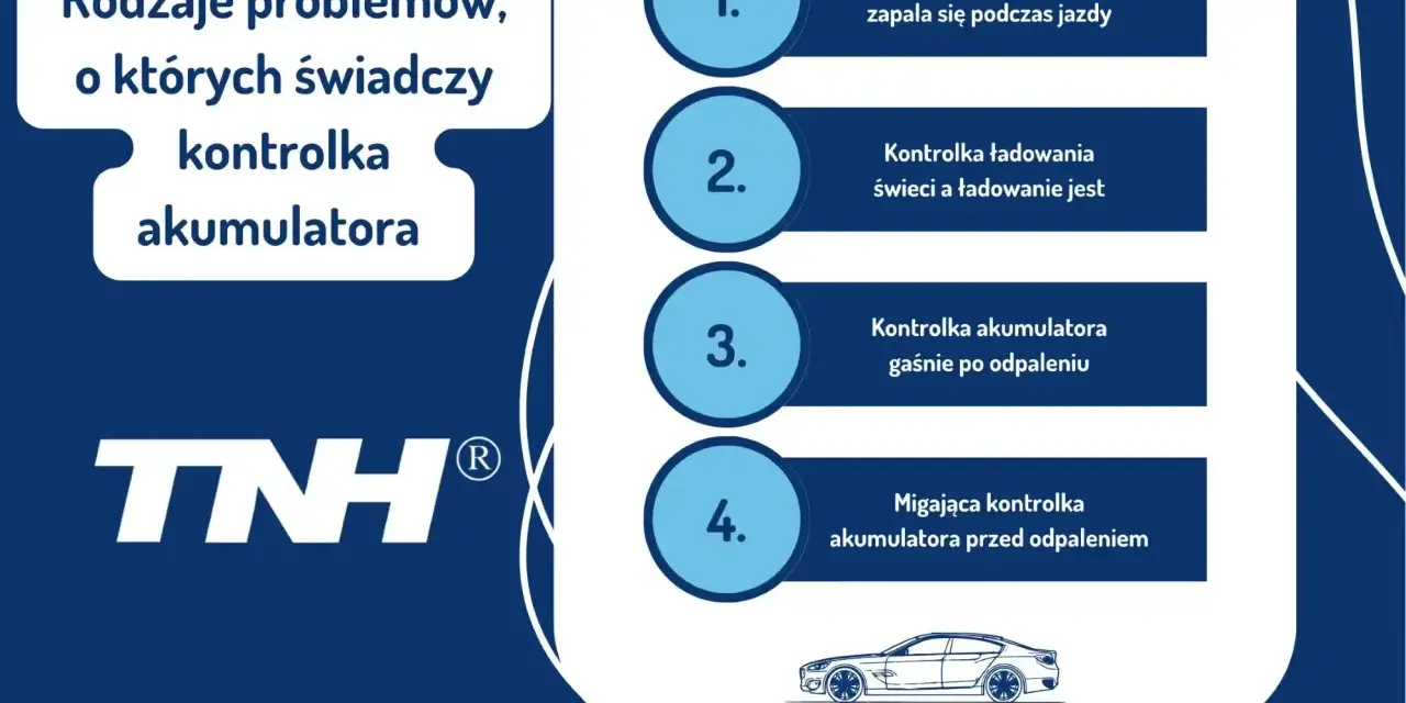 Rodzaje problemów, o których świadczy kontrolka akumulatora: zapala się podczas jazdy, gaśnie po odpaleniu, migająca przed odpaleniem.