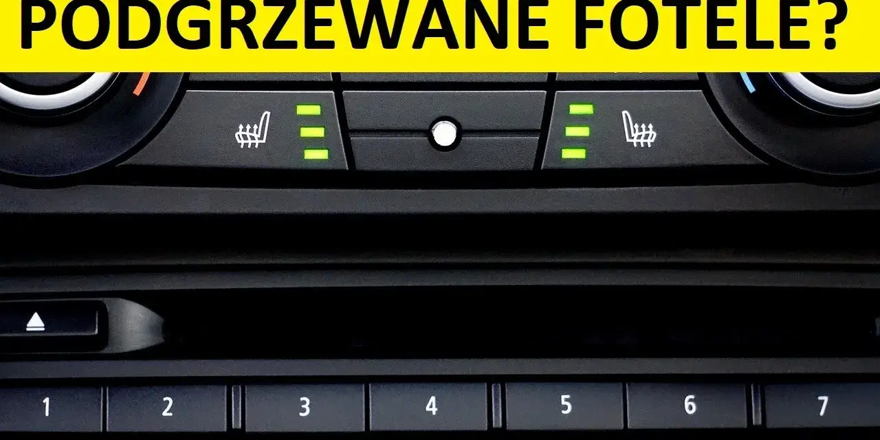 Podgrzewane fotele wady i zalety: czy warto je mieć w samochodzie?