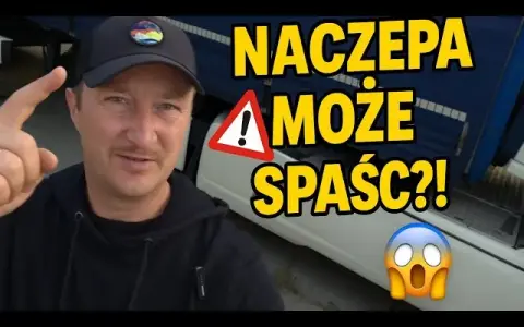 Jak podczepić naczepę - uniknij najczęstszych błędów i zagrożeń