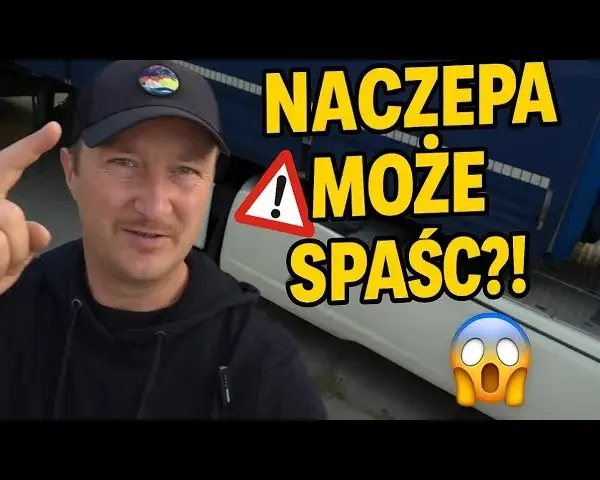 Jak podczepić naczepę - uniknij najczęstszych błędów i zagrożeń