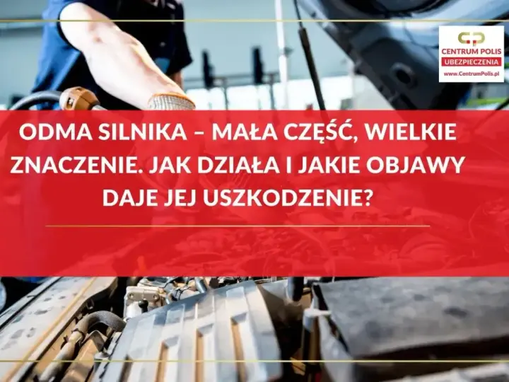 Mechanik sprawdza odme silnika. Dowiedz się, jak działa i jakie objawy daje jej uszkodzenie.
