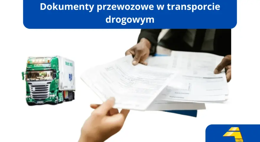 Zielona ciężarówka i dokumenty do transportu drogowego. Kluczowe dla sprawnego tranzytu.